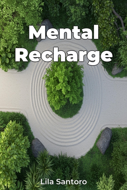 Mental Recharge