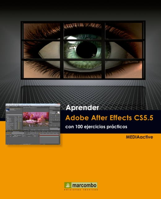 Aprender Adobe After Effects CS5.5 con 100 ejercicios practicos