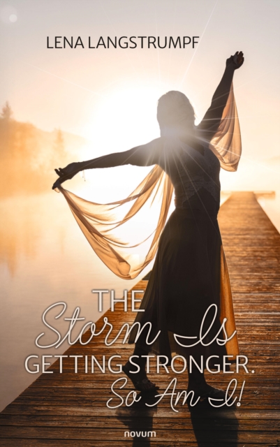 Storm Is Getting Stronger. So Am I!