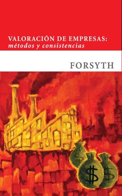 Valoración de empresas: Métodos y consistencias