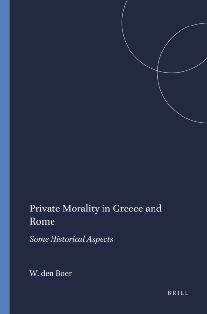 Private Morality in Greece and Rome