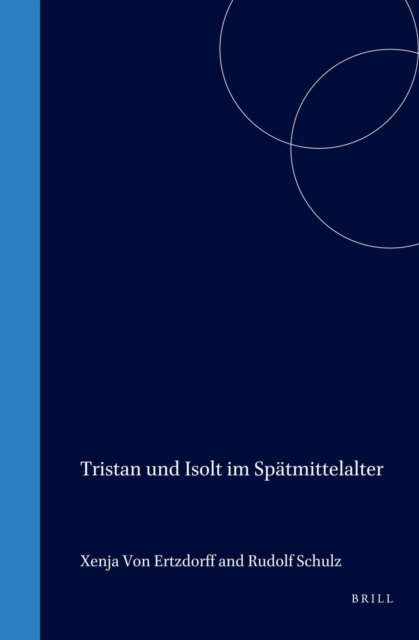 Tristan und Isolt im Spatmittelalter