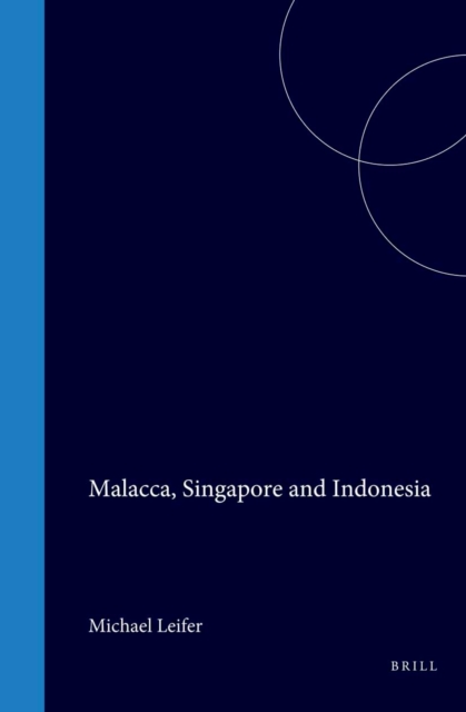 Malacca, Singapore and Indonesia
