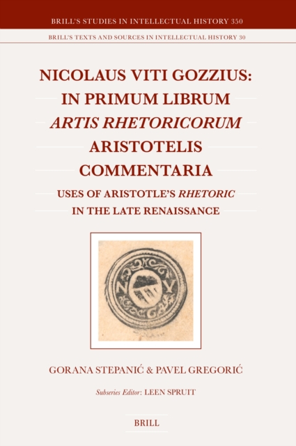 Nicolaus Viti Gozzius: In primum librum Artis rhetoricorum Aristotelis commentaria