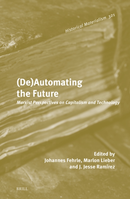 (De)Automating the Future