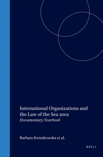 International Organizations and the Law of the Sea 2002