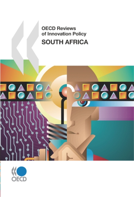 OECD Reviews of Innovation Policy: South Africa 2007