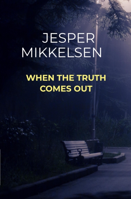 When the truth comes out