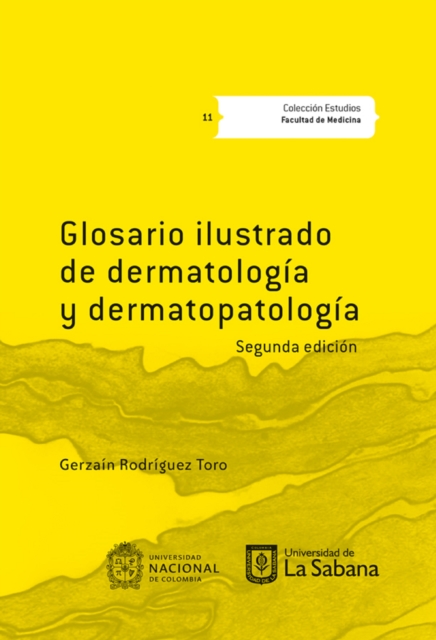 Glosario ilustrado de dermatologia y dermatopatologia