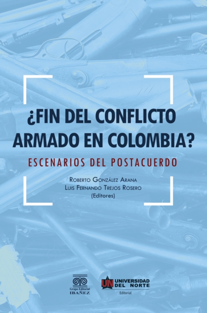 ¿Fin del conflicto armado en Colombia?