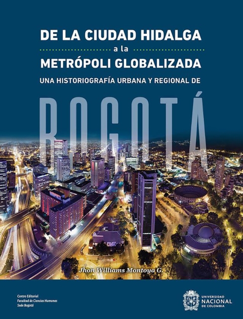 De la ciudad hidalga a la metropoli globalizada