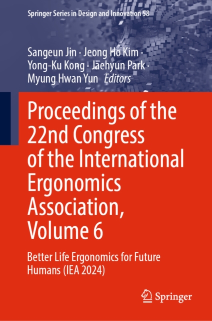 Proceedings of the 22nd Congress of the International Ergonomics Association, Volume 6