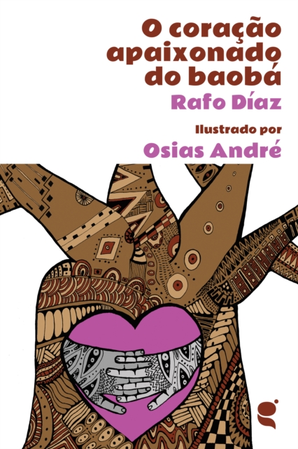 O coração apaixonado do baobá