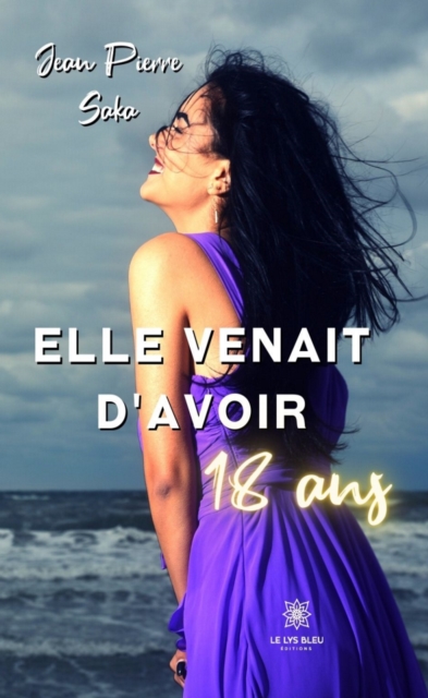 Elle venait d'avoir 18 ans