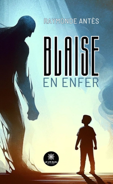 Blaise en enfer