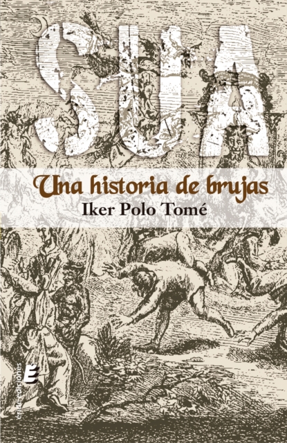 SUA. Una historia de brujas