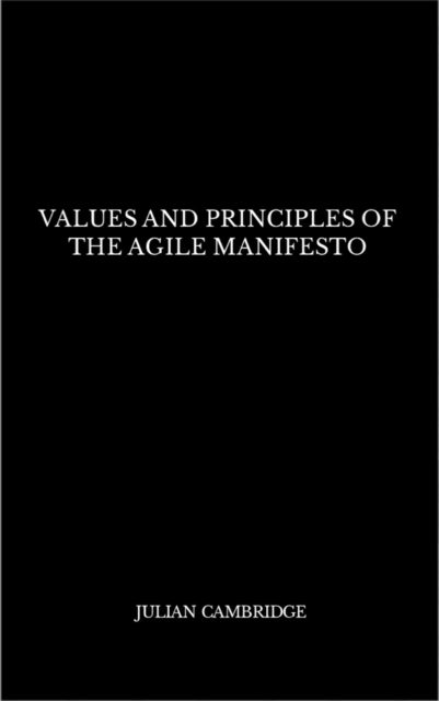 Values and Principles of The Agile Manifesto