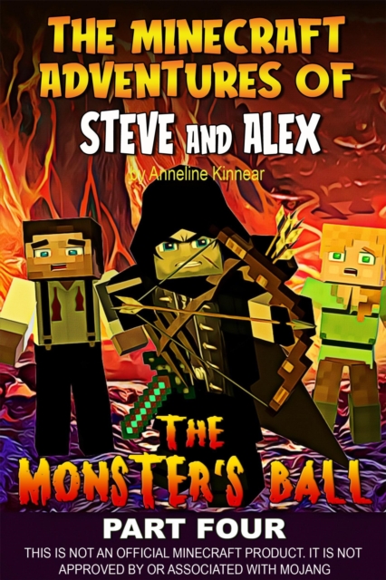 Minecraft Adventures of Steve and Alex - The Monsters Ball - Part Four