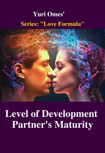 Level of Development. Partner's Maturity.&quote;