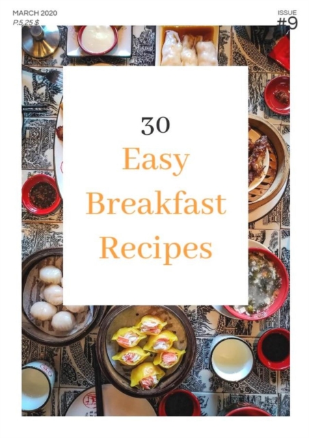 30 Easy Breakfast Recipes