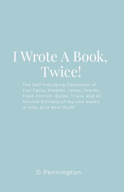 I Wrote A Book, Twice!