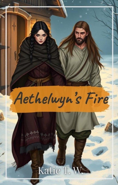 Aethelwyn's Fire