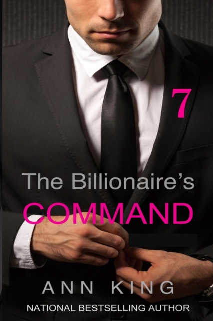 Billionaire's Command: 7