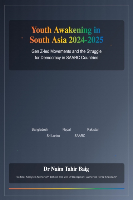 Youth Awakening in South Asia 2024-2025