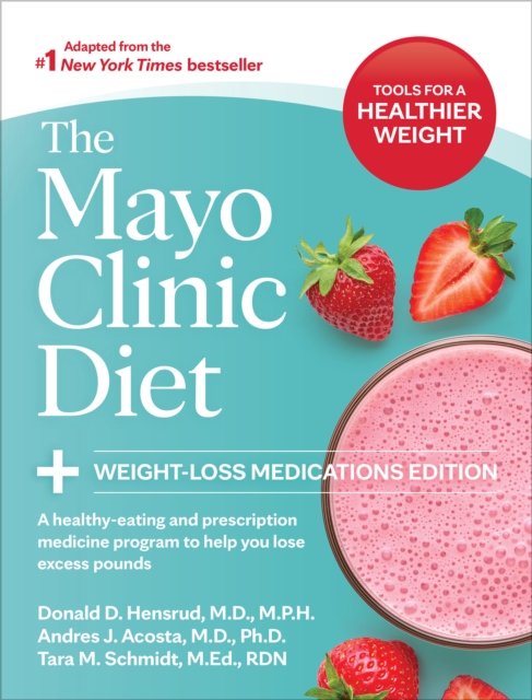 Mayo Clinic Diet: Weight-Loss Medications Edition