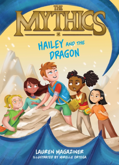 Mythics #2: Hailey and the Dragon