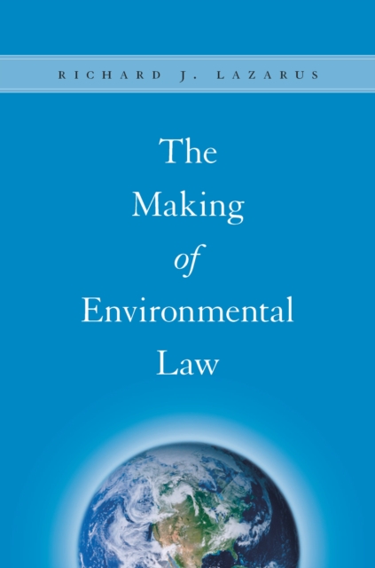 Making of Environmental Law