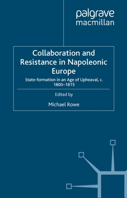 Collaboration and Resistance in Napoleonic Europe