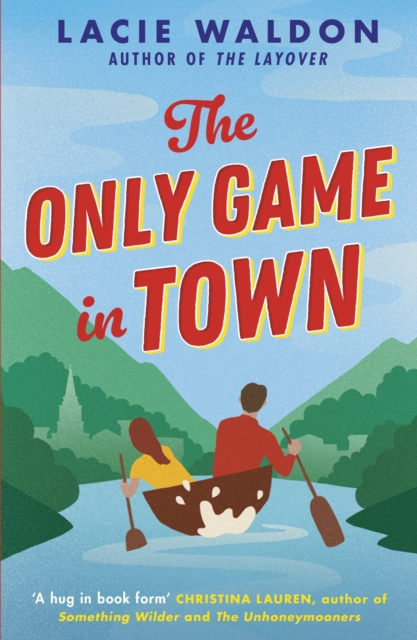 Only Game in Town
