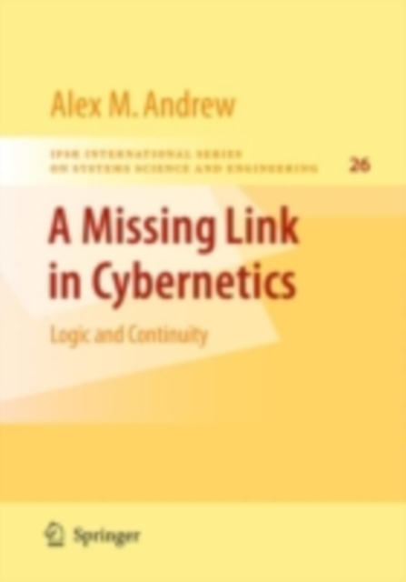Missing Link in Cybernetics