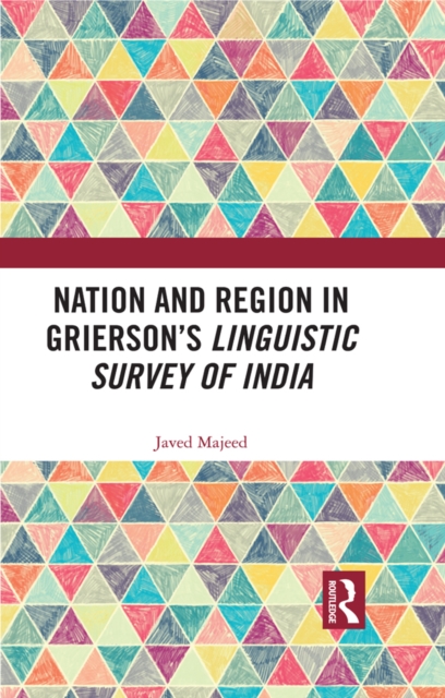 Nation and Region in Grierson's Linguistic Survey of India