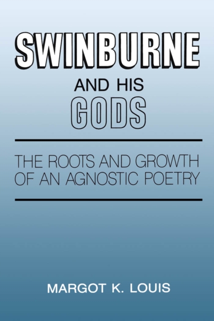 Swinburne and His Gods
