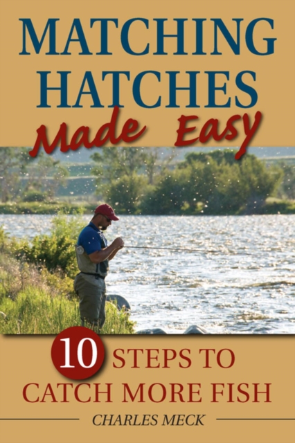 Matching Hatches Made Easy