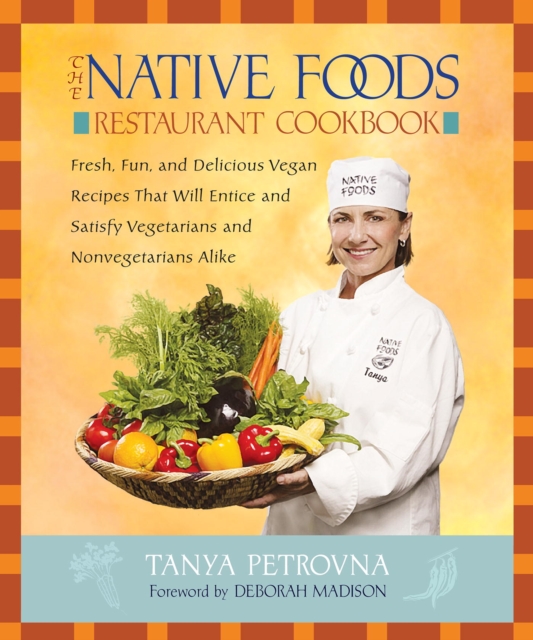 Native Foods Restaurant Cookbook