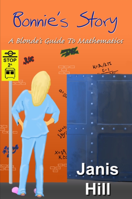 Bonnies Story - A Blondes Guide to Mathematics