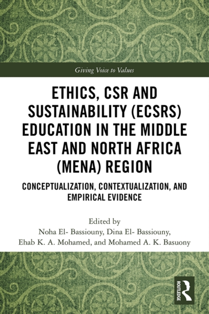 Ethics, CSR and Sustainability (ECSRS) Education in the Middle East and North Africa (MENA) Region