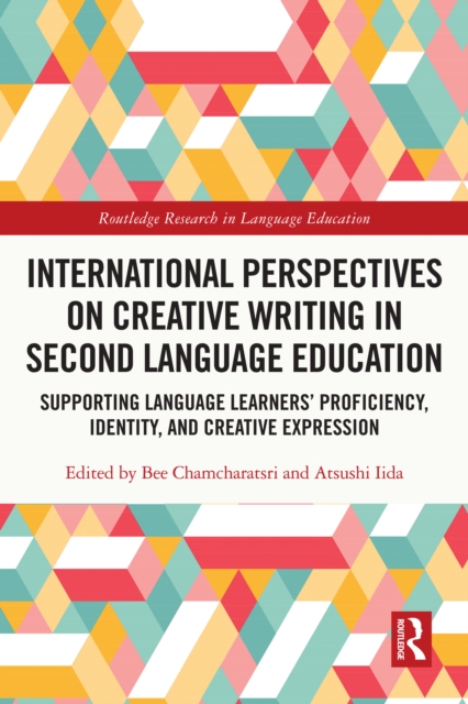 International Perspectives on Creative Writing in Second Language Education