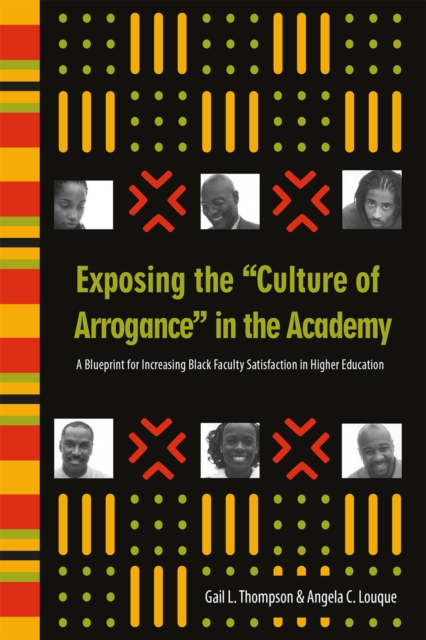Exposing the &quote;Culture of Arrogance&quote; in the Academy
