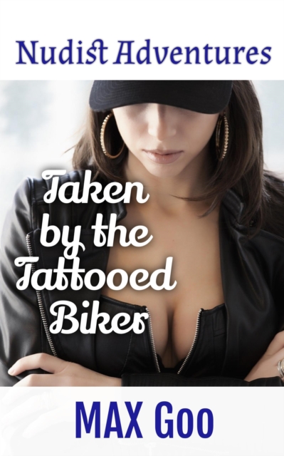 Taken by the Tattooed Biker
