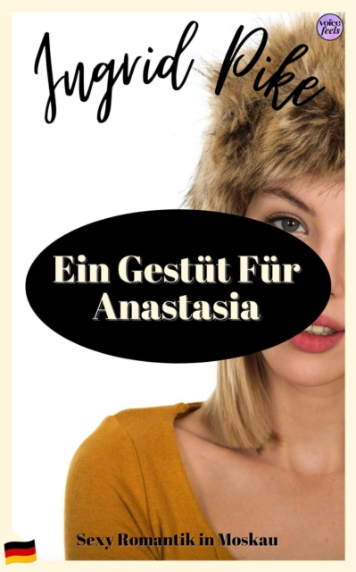 Ein Gestut Fur Anastasia: Sexy Romantik in Moskau