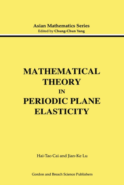 Mathematical Theory in Periodic Plane Elasticity