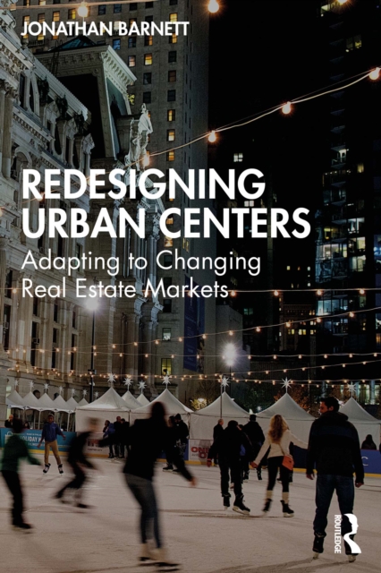 Redesigning Urban Centers