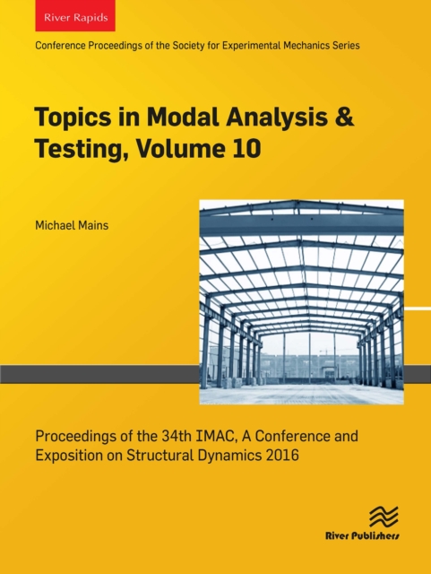 Topics in Modal Analysis & Testing, Volume 10