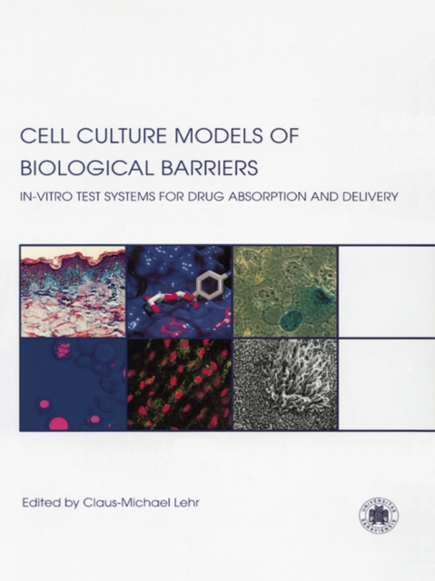 Cell Culture Models of Biological Barriers