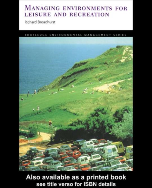 Managing Environments for Leisure and Recreation