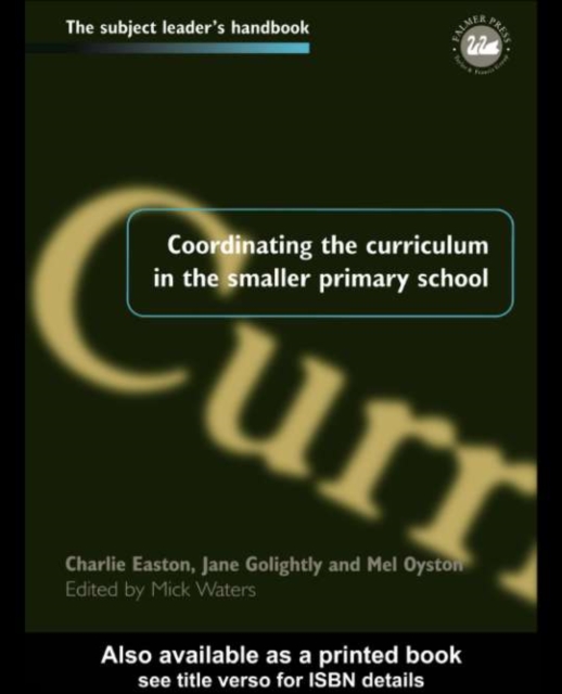 Coordinating the Curriculum in the Smaller Primary School